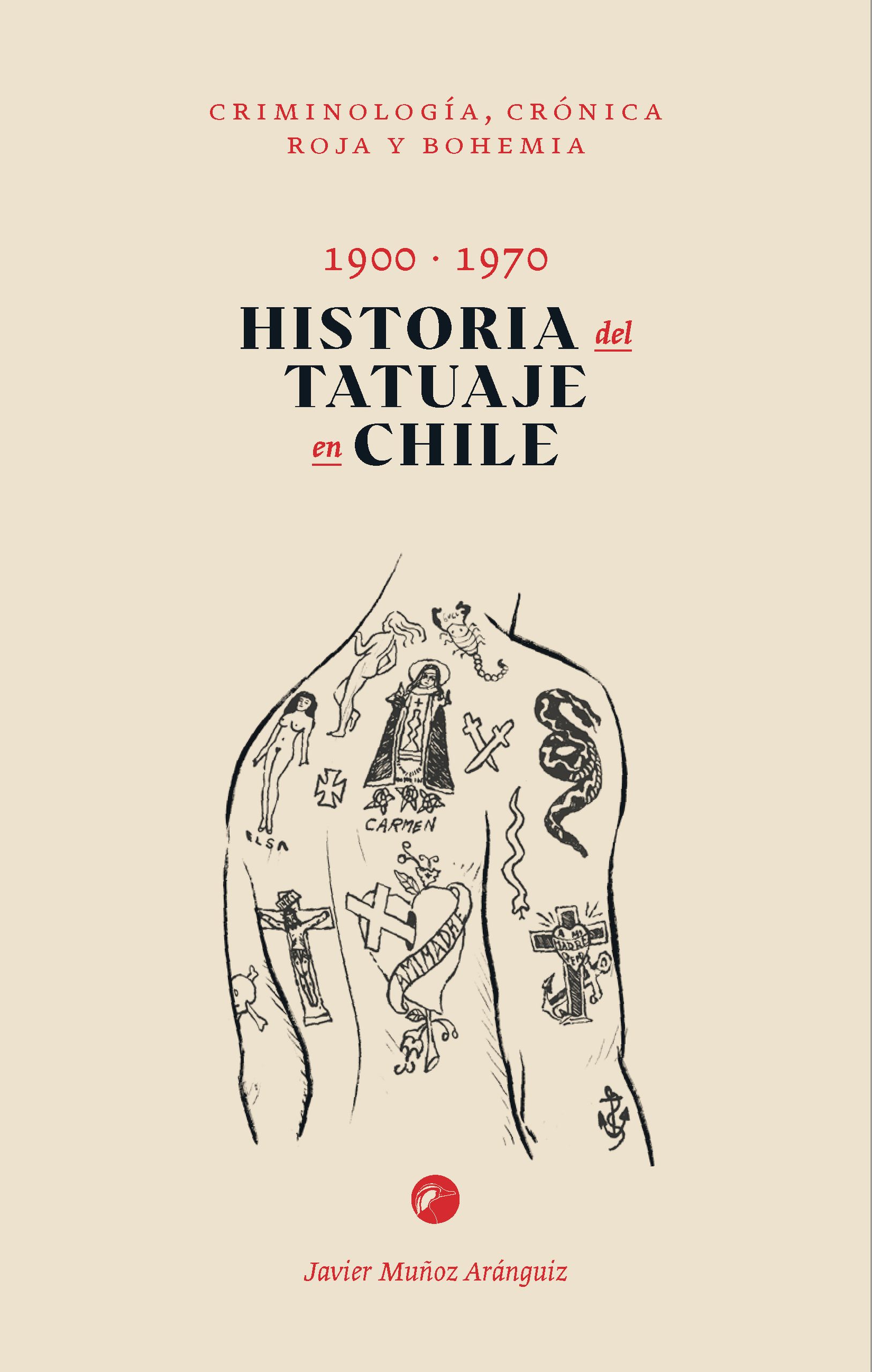 Historia del Tatuaje en Chile 1900-1970